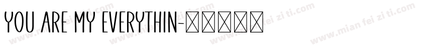 You are my everythin字体转换